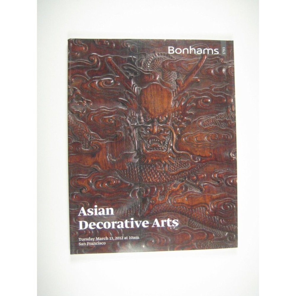 Bonhams Auction Catalog 2012 San Francisco Asian Decorative Arts 19731
